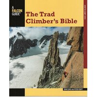 THE TRAD CLIMBER'S BIBLE