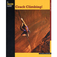 FALCON GUIDES: CRACK CLIMBING!