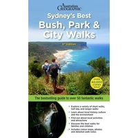 SYDNEY'S BEST BUSH, PARK & CITY WALKS - 3RD EDITION