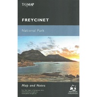 FREYCINET NATIONAL PARK MAP AND NOTES