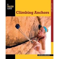 FALCON GUIDES - CLIMBING ANCHORS GUIDEBOOK