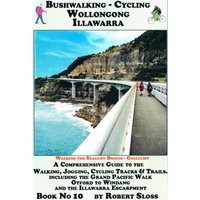 BUSHWALKING WOLLONGONG ILLAWARRA BY ROBERT SLOSS